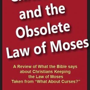 Christians and the Obsolete Law of Moses: eBook