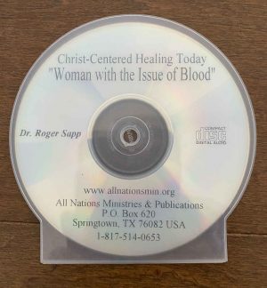 Woman with the Issue of Blood: Audio Healing Message