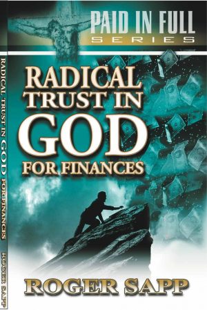 Radical Trust in God for Finances: Book