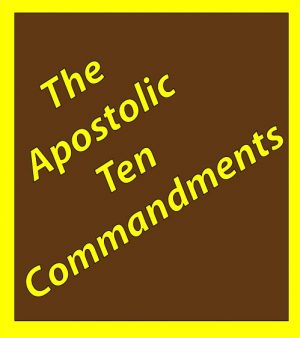 The Apostolic Ten Commandments: eBook