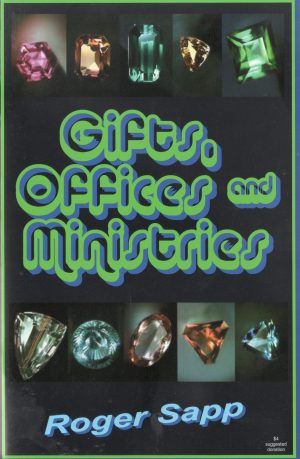 Gifts, Offices and Ministries